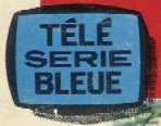 Sigle de la collection Tele Serie Bleue